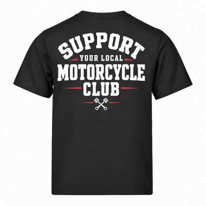 Support Your Local Motorcycle Club 220g Tshirt Loose Fit - Black - Rueckseite