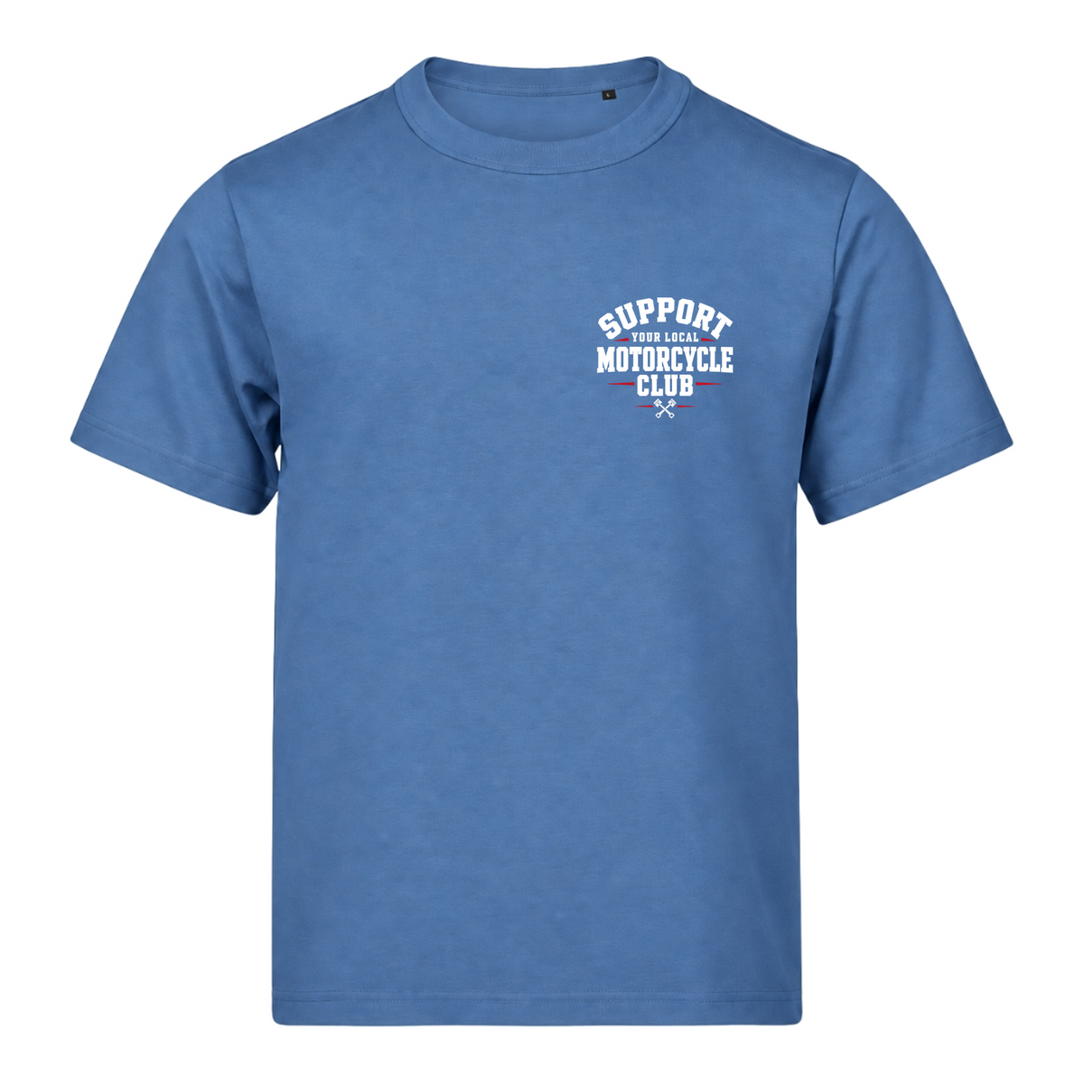 Support Your Local Motorcycle Club 220g Tshirt Loose Fit - Ocean Blue